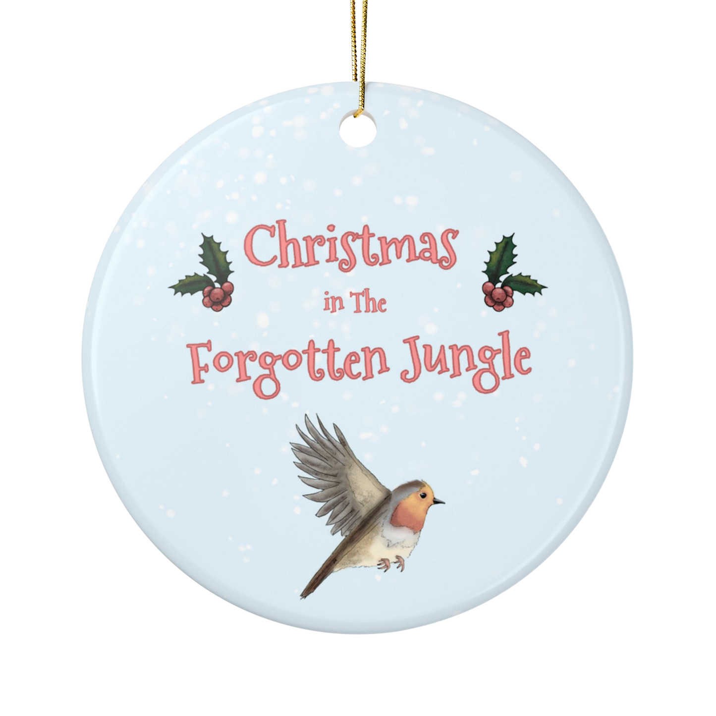 'Christmas in the Forgotten Jungle' Ceramic Ornament - Featuring Robin