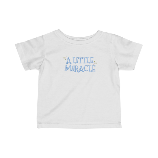 'A Little Miracle' Infant Tee — Baby Announcement / Newborn Gift Shirt